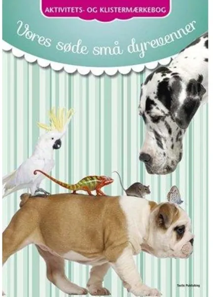 Unsere lieben kleinen Tierfreunde Aktivitäts- und Aufkleberbuch (DK) - Kinderbuch